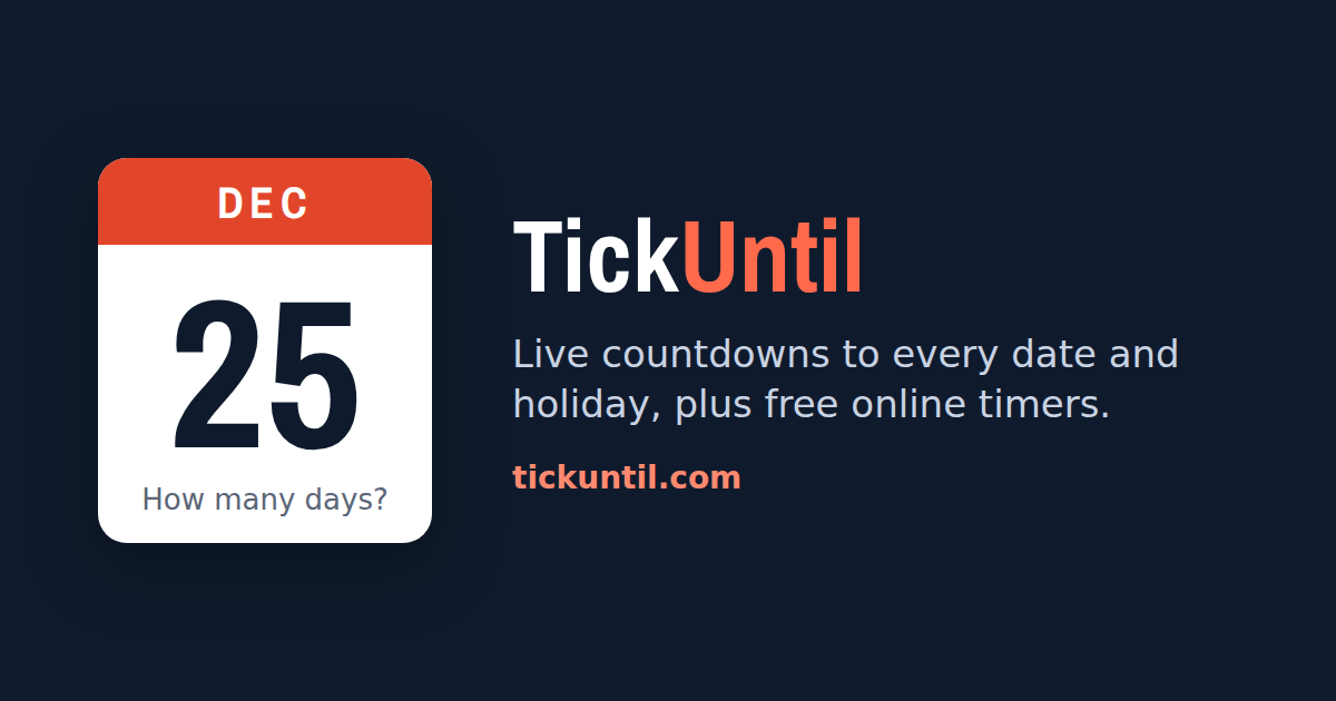 How Many Days Until…? Live Countdowns to Every Date & Holiday
